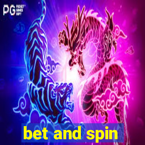 bet and spin