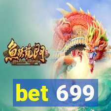 bet 699