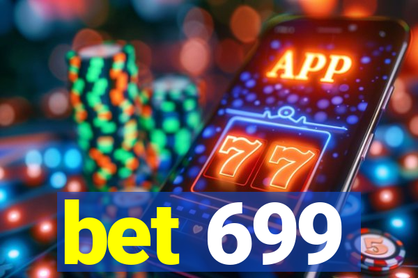 bet 699