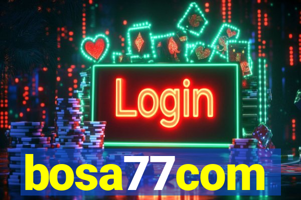 bosa77com