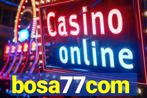 bosa77com