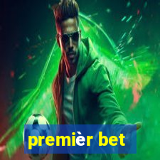 premièr bet