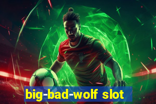 big-bad-wolf slot