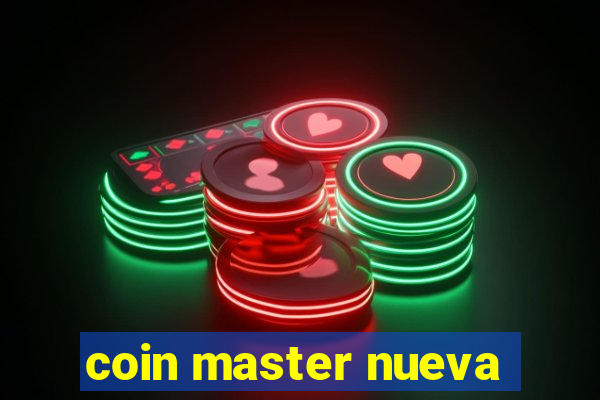 coin master nueva