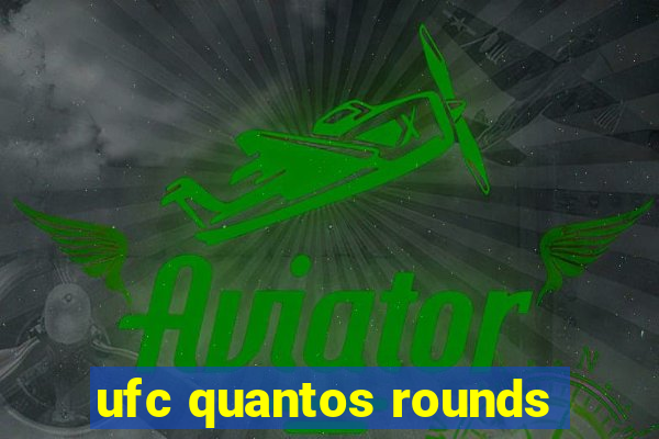 ufc quantos rounds