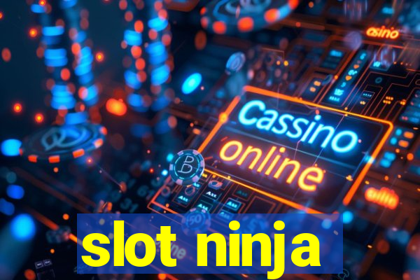 slot ninja