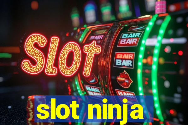 slot ninja