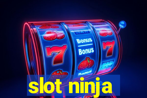 slot ninja