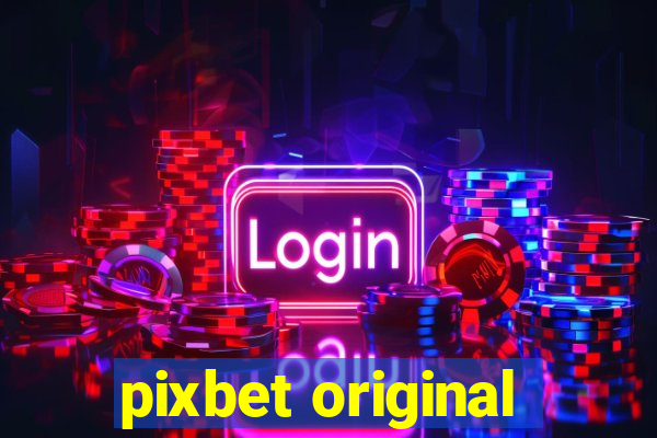 pixbet original