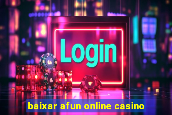 baixar afun online casino