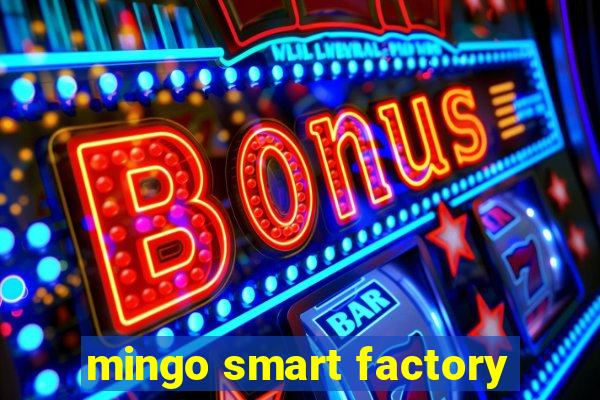 mingo smart factory