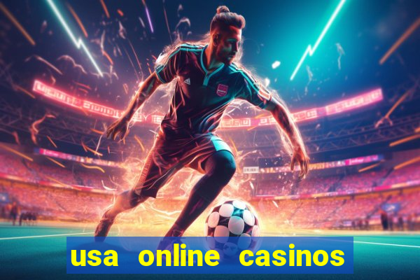 usa online casinos for real money