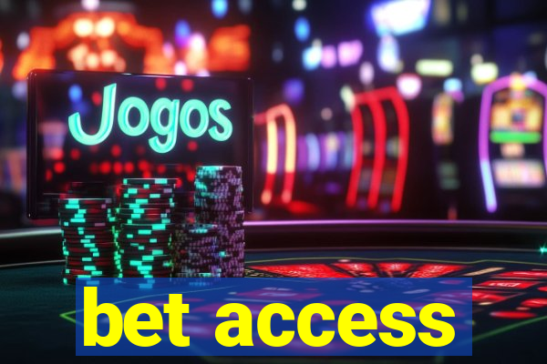 bet access