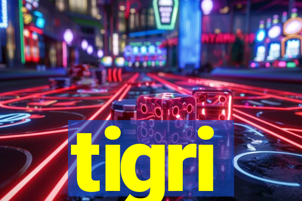 tigri