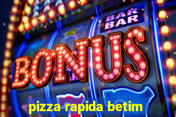 pizza rapida betim