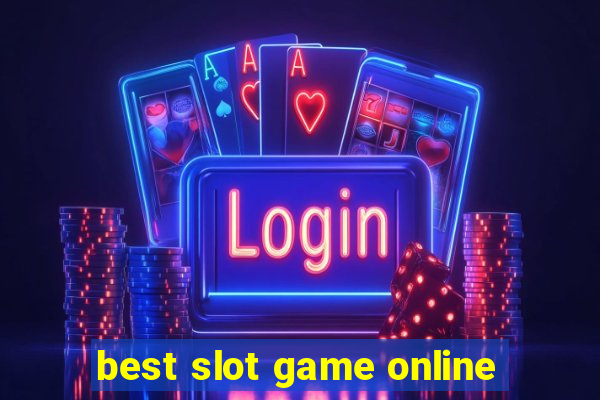 best slot game online