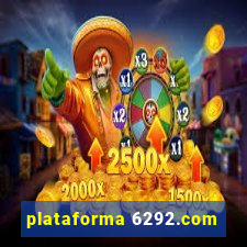 plataforma 6292.com