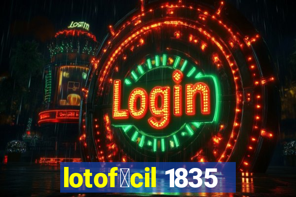 lotof谩cil 1835