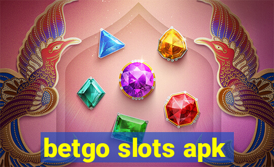 betgo slots apk