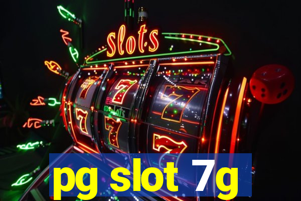 pg slot 7g