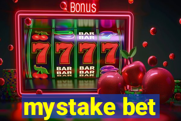 mystake bet