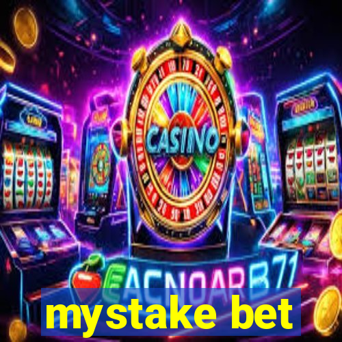 mystake bet