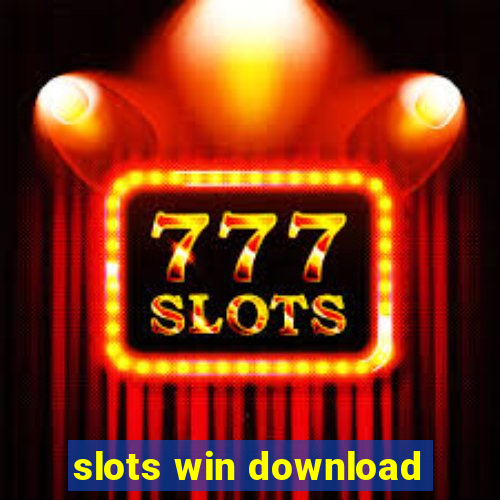 slots win download