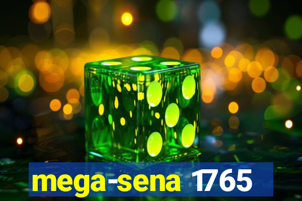 mega-sena 1765