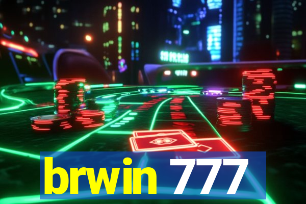 brwin 777