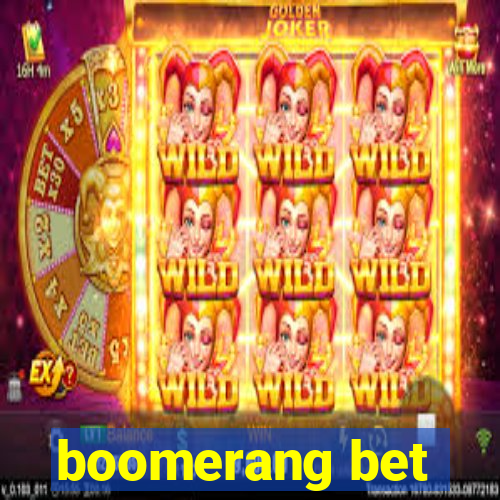 boomerang bet