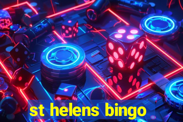 st helens bingo