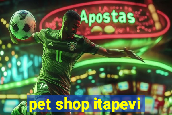 pet shop itapevi