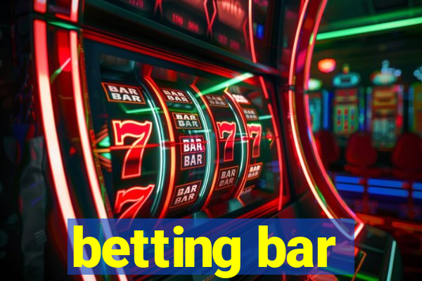 betting bar