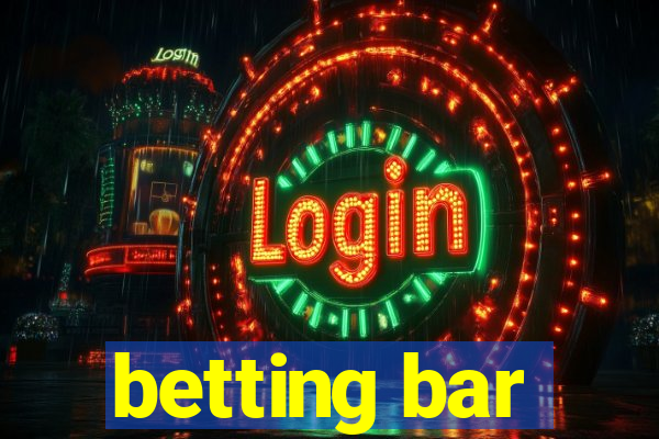 betting bar