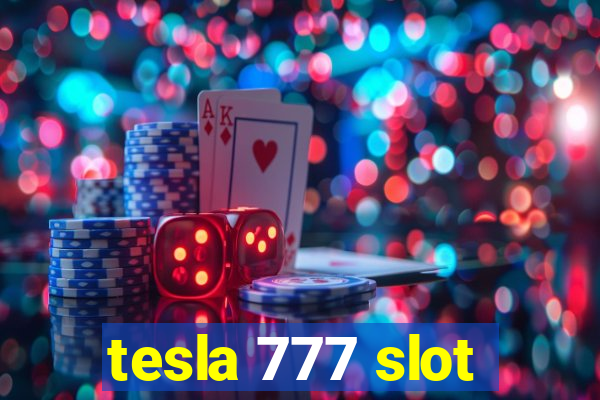 tesla 777 slot