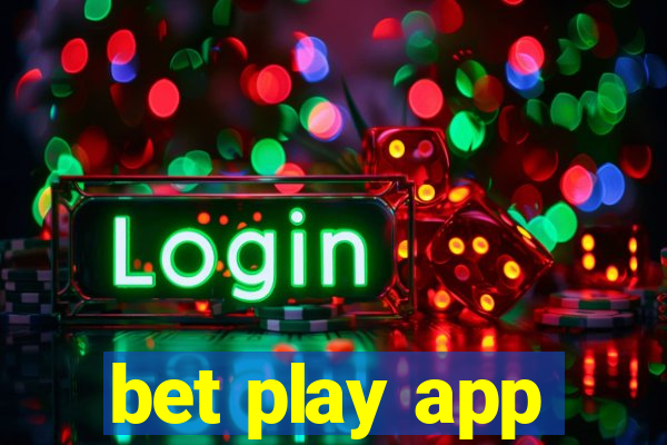 bet play app