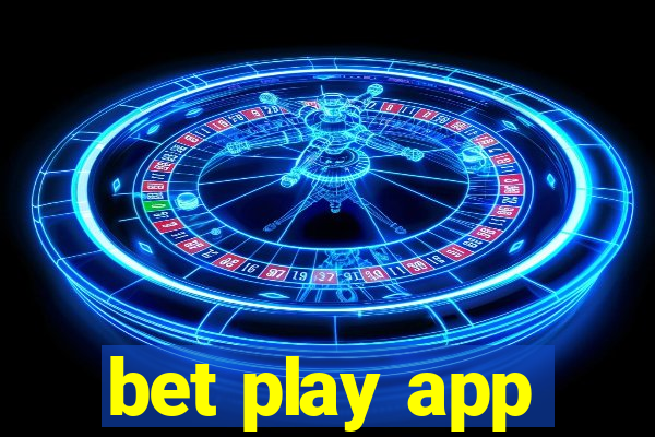 bet play app