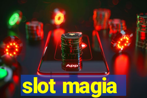 slot magia