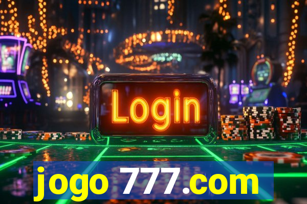 jogo 777.com