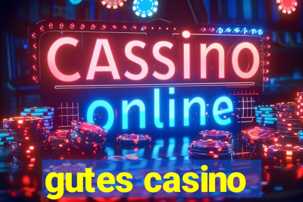 gutes casino