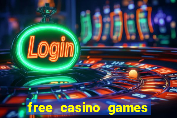 free casino games and slots