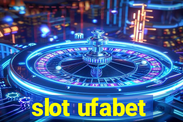 slot ufabet