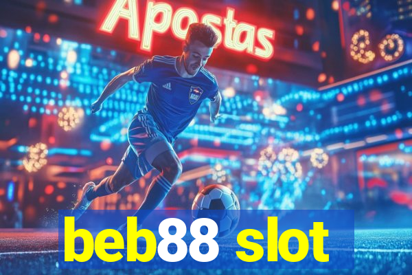 beb88 slot