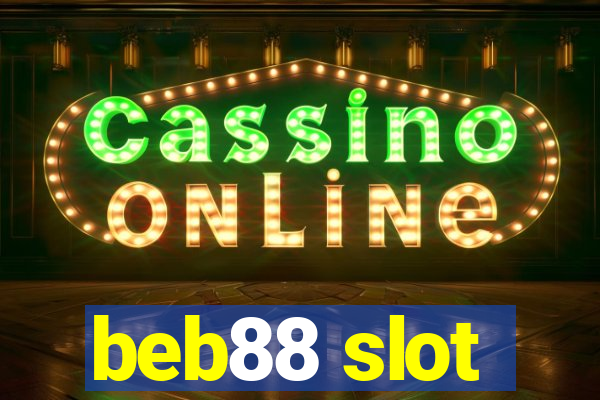 beb88 slot