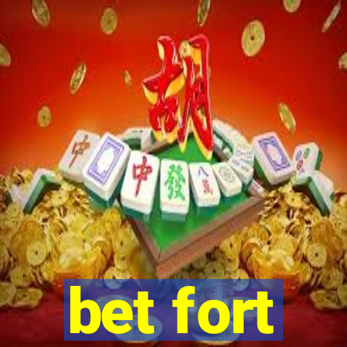 bet fort