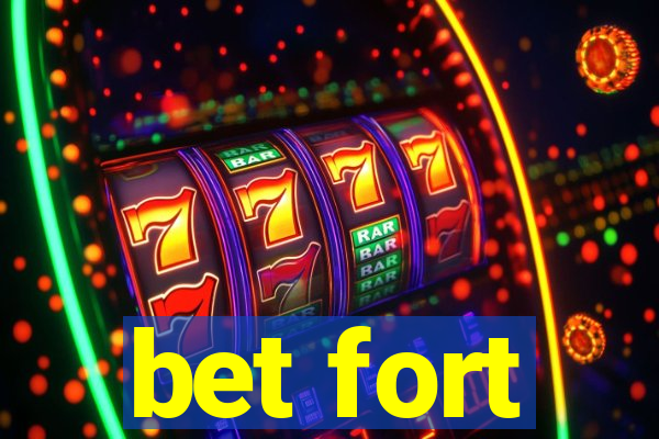 bet fort