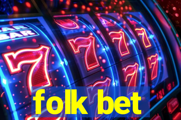 folk bet