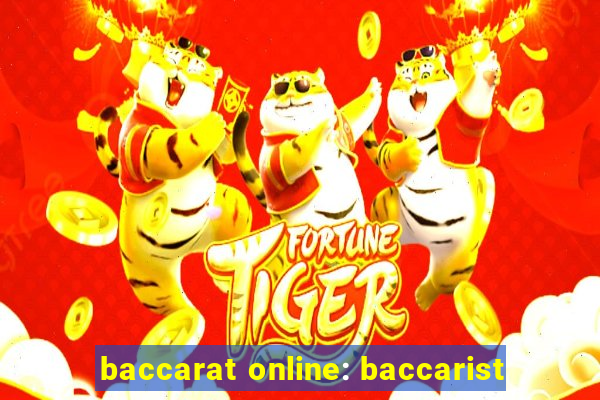 baccarat online: baccarist