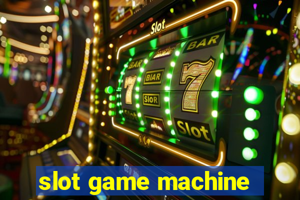 slot game machine