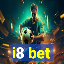 i8 bet